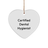 Funny Certified Dental Hygienist Gifts from Friends and Family for Christmas Unique Gifts - 'Certified Dental Hygienist' Heart Ornament - Image 1